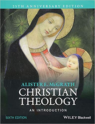 (eBook PDF)Christian Theology An Introduction 25th Anniversary Sixth Edition by Alister E. McGrath