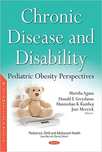 (eBook PDF)Chronic Disease and Disability Pediatric Obesity Perspectives by Marisha Agana , Donald E. Greydanus , Manmohan K. Kamboj , Joav Merrick