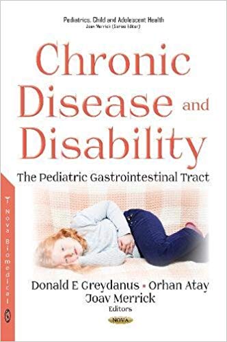 (eBook PDF)Chronic Disease and Disability: The Pediatric Gastrointestinal Tract by Donald E., M.d. Greydanus , Joav, M.D. Merrick , Orhan, M.d. Atay