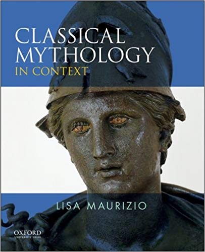(eBook PDF)Classical Mythology in Context  by Lisa Maurizio