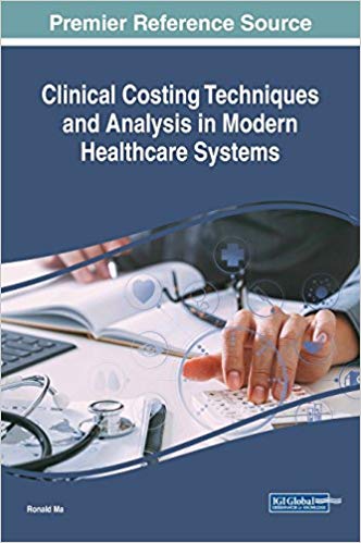 (eBook PDF)Clinical Costing Techniques and Analysis in Modern Healthcare Systems by Ronald Ma