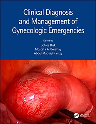 (eBook PDF)Clinical Diagnosis and Management of Gynecologic Emergencies by Botros Rizk , Mostafa A. Borahay, Abdel Maguid Ramzy