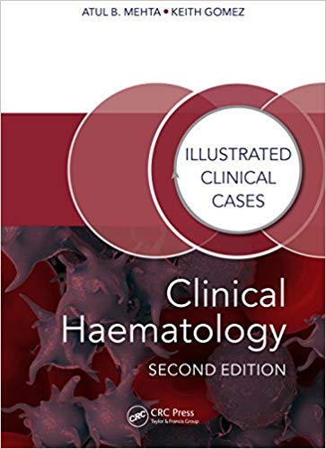(eBook PDF)Clinical Haematology: Illustrated Clinical Cases 2nd Edition by Atul Bhanu Mehta , Keith Gomez