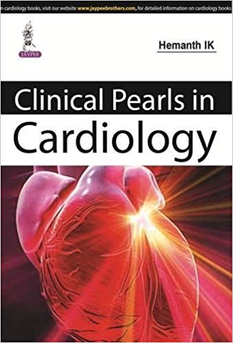 (eBook PDF)Clinical Pearls in Cardiology by Hemanth IK , Shafeeq Mattummal