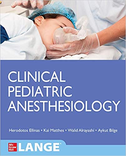 (eBook PDF)Clinical Pediatric Anesthesiology by Kai Matthes