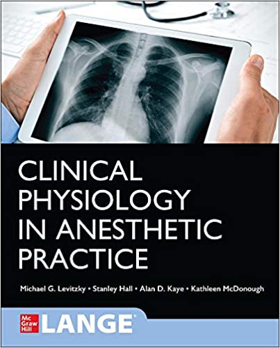 (eBook PDF)Clinical Physiology in Anesthetic Practice by Michael Levitzky