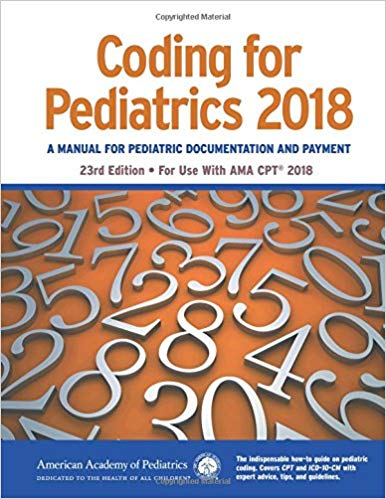 (eBook PDF)Coding for Pediatrics 2018, 23e + 2017 by American Academy of Pediatrics Committee on Coding and Nomenclature