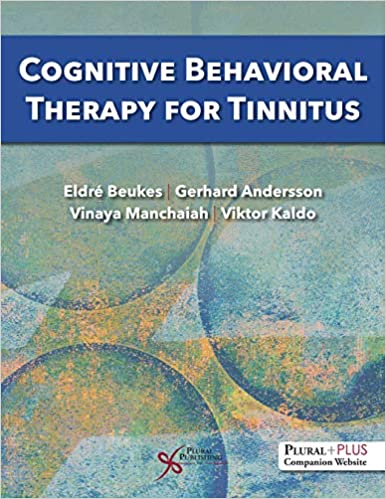 (eBook PDF)Cognitive Behavioral Therapy for Tinnitus by Eldré W. Beukes , Gerhard Andersson , Vinaya Manchaiah , Viktor Kaldo