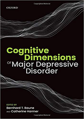 (eBook PDF)Cognitive Dimensions of Major Depressive Disorder by Bernhard T. Baune , Catherine Harmer