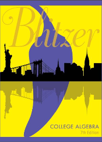 (eBook PDF)College Algebra 7th Edition by Robert Blitzer