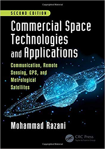 (eBook PDF)Commercial Space Technologies and Applications，2nd Edition by Mohammad Razani