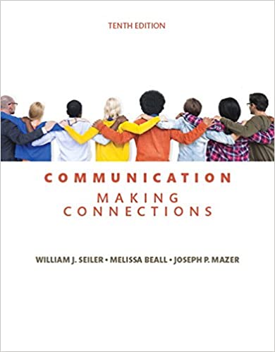 (eBook PDF)Communication Making Connections 10th Edition  by William J. Seiler , Melissa L. Beall , Joseph P. Mazer