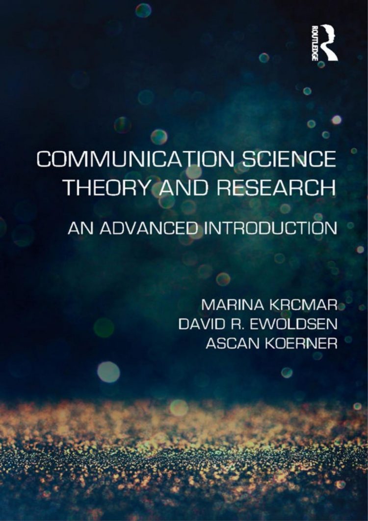 (eBook PDF)Communication Science Theory and Research  by  Marina Krcmar  , David R. Ewoldsen , Ascan Koerner