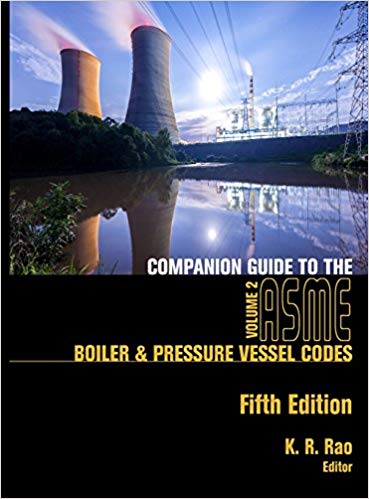 (eBook PDF)Companion Guide to the ASME Boiler and Pressure Vessel Codes, Volume 2, Fifth Edition by K R Rao