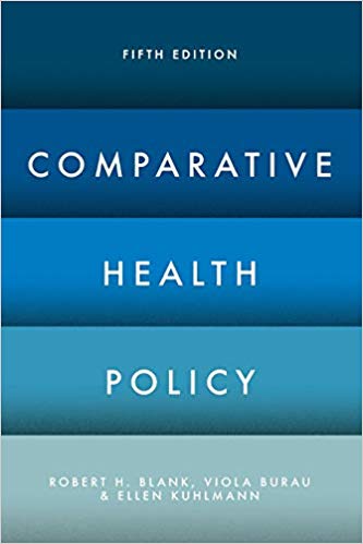 (eBook PDF)Comparative Health Policy 5th Edition  by Robert H. H. Blank , Viola Burau , Ellen Kuhlmann