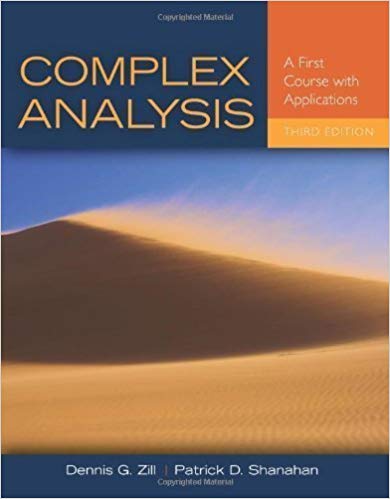 (eBook PDF)Complex Analysis: A First Course with Applications, Third Edition (PDF+EPUB) by Dennis G. Zill , Patrick D. Shanahan