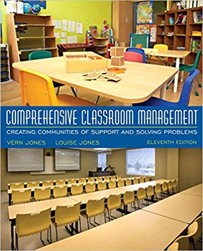(eBook PDF)Comprehensive Classroom Management Creating Communities of Support and Solving Problems 11th Edition by Vern Jones , Louise Jones