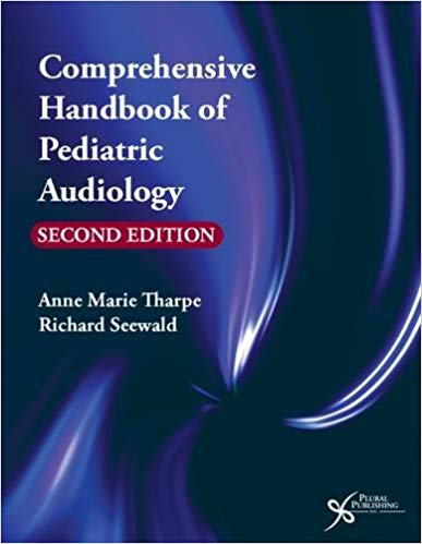 (eBook PDF)Comprehensive Handbook of Pediatric Audiology, Second Edition by Anne Marie Tharpe , Richard Seewald