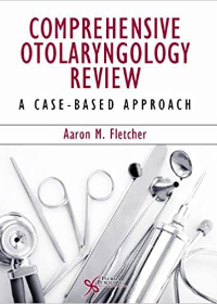 (eBook PDF)Comprehensive Otolaryngology Review by Aaron M. Fletcher (Author, Contributor) Plural Publishing Inc (Aug. 12 2013)