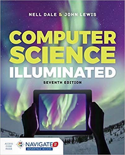 (eBook PDF)Computer Science Illuminated 7th Edition by Nell Dale , John Lewis