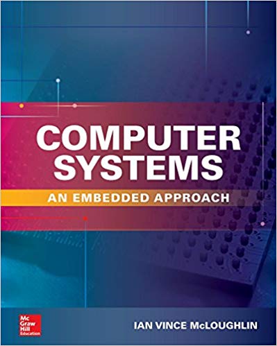 (eBook PDF)Computer Systems: An Embedded Approach by Ian McLoughlin