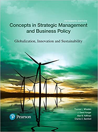 (eBook PDF)Concepts in Strategic Management and Business Policy Globalization, Innovation and Sustainability 15th Edition by Wheelen Thomas L , Hunger J. David , Hoffman Alan N. , Bamford Charles E.