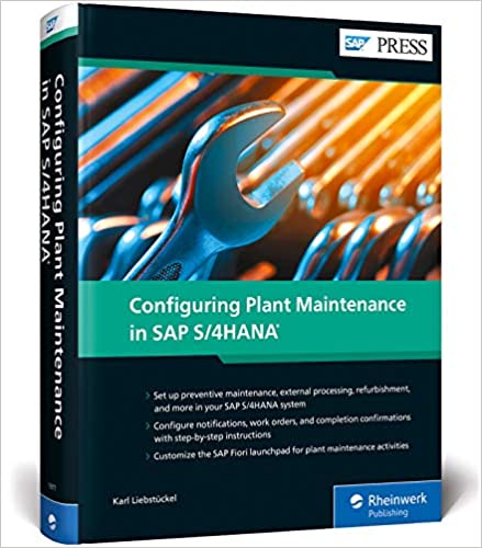 (eBook PDF)Configuring Plant Maintenance in SAP S4HANA by Karl Liebstückel (author)