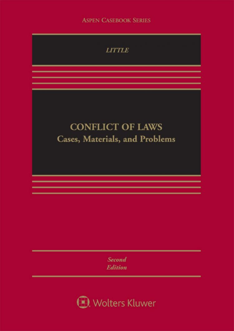 (eBook PDF)Conflict of Laws Cases, Materials, and Problems (Aspen Casebook Series) 2nd Edition by Laura E. Little