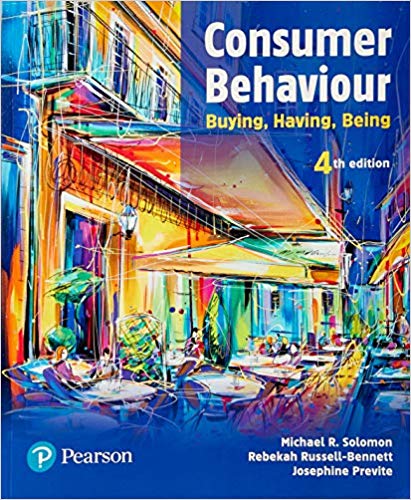 (eBook PDF)Consumer Behaviour Buying, Having Being 4th Australian Edition by Michael, R. Solomon , Rebekah Russell-Bennett , Josephine Previte