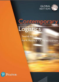 (eBook PDF)Contemporary Logistics 12th Global Edition by Paul R. Murphy, Jr., A. Michael Knemeyer