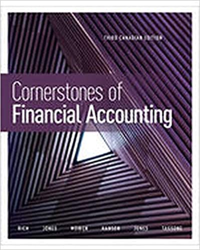 (eBook PDF)Cornerstones of Financial Accounting 3rd Canadian Edition  by Jay Rich , Jefferson Jones , Maryanne Mowen , Don Hansen , Donald Jones , Ralph Tassone