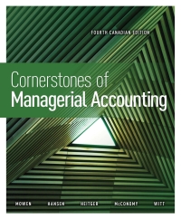 (eBook PDF)Cornerstones of Managerial Accounting 4th Canadian Edition  by Maryanne Mowen , Don Hansen , David McConomy