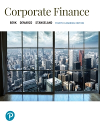 (eBook PDF)Corporate Finance, 4th Canadian Edition by Jonathan Berk , Peter DeMarzo , David Stangeland