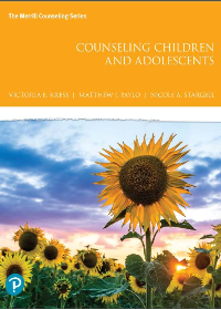 (eBook PDF)Counseling Children and Adolescents by Victoria E. Kress, Matthew J. Paylo, Nicole Stargell