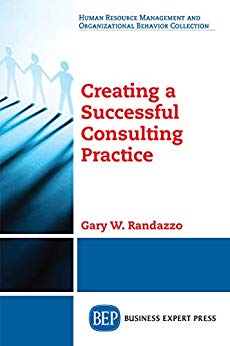 (eBook PDF)Creating a Successful Consulting Practice  by Gary W. Randazzo