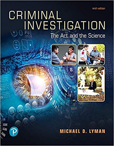 (eBook PDF)Criminal Investigation: The Art and the Science, 9th Edition  by Michael D. Lyman