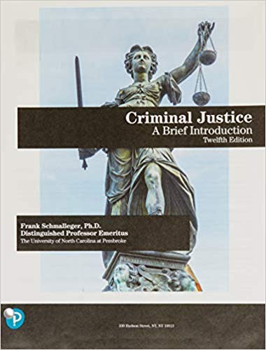 (eBook PDF)Criminal Justice A Brief Introduction, 13th Edition  by Frank Schmalleger
