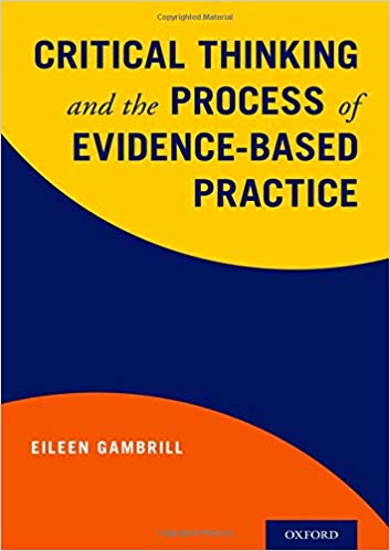 (eBook PDF)Critical Thinking and the Process of Evidence-Based Practice by Eileen Gambrill