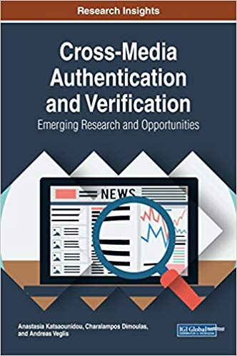 (eBook PDF)Cross-Media Authentication and Verification by Anastasia Katsaounidou , Charalampos Dimoulas , Andreas Veglis