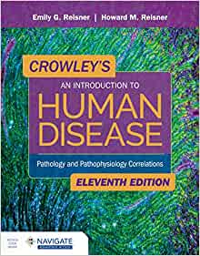 (eBook PDF)Crowley s An Introduction to Human Disease 11th Edition by Reisner , Emily G , Emily , Howard