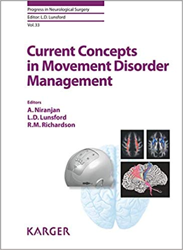 (eBook PDF)Current Concepts in Movement Disorder Management by A. Niranjan , L.D. Lunsford (Editor, Series Editor), R.M. Richardson