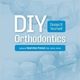 (eBook PDF)DIY Orthodontics Design It Yourself by Nearchos Panayi