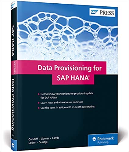(eBook PDF)Data Provisioning for SAP HANA (SAP PRESS) by Megan Cundiff , Vernon Gomes , Russel Lamb , Don Loden , Vinay Suneja