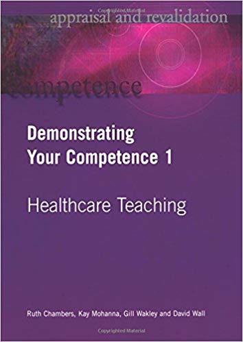 (eBook PDF)Demonstrating Your Competence by Ruth Chambers , Kay Mohanna , Gill Wakley , David Wall