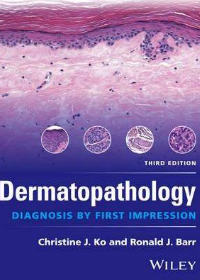 (eBook PDF)Dermatopathology: Diagnosis BY First Impression 3rd Edition by Christine J. Ko  , Ronald J. Barr