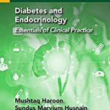 (eBook PDF)Diabetes and Endocrinology Essentials of Clinical Practice by Mushtaq Haroon , Sundus Maryium Husnain