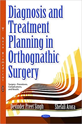 (eBook PDF)Diagnosis and Treatment Planning in Orthognathic Surgery by Devinder Preet Singh , Shefali Arora
