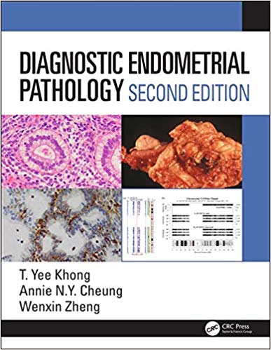 (eBook PDF)Diagnostic Endometrial Pathology 2nd Edition by Yee Khong , Annie NY Cheung , Wenxin Zheng