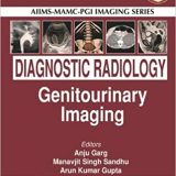 (eBook PDF)Diagnostic Radiology Genitourinary Imaging 4th Edition by Anju Garg  Jaypee Brothers Medical Publishers (1 January 2020)