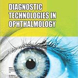 (eBook PDF)Diagnostic Technologies in Ophthalmology by Augusto Azuara Blanco , Parwez Hossain , Noemi Lois